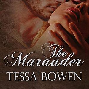 The Marauder by Tessa Bowen