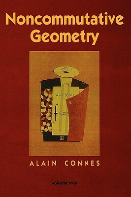 Noncommutative Geometry by Alain Connes