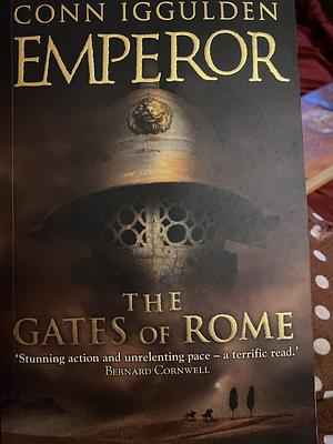 The Gates of Rome by Conn Iggulden