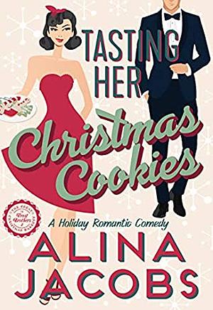 Tasting Her Christmas Cookies by Alina Jacobs