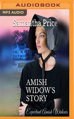 Amish Widow's Story by Samantha Price