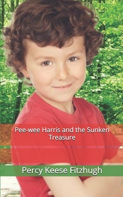 Pee-wee Harris and the Sunken Treasure by Percy Keese Fitzhugh