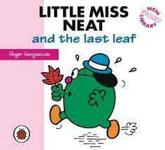 Little Miss Neat And The Last Leaf by Adam Hargreaves, Roger Hargreaves