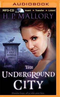 The Underground City by H.P. Mallory