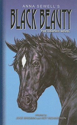 Black Beauty: The Graphic Novel by Anna Sewell
