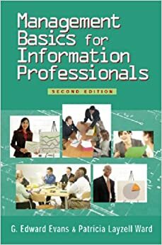 Management Basics for Information Professionals by G. Edward Evans