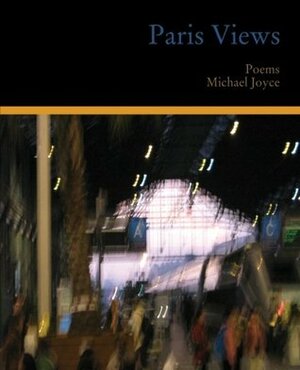 Paris Views by Michael Joyce