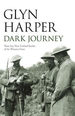 Dark Journey: Three Key Nz Battles by Glyn Harper