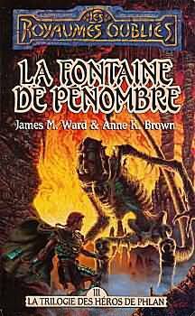 La fontaine de pénombre (Les Royaumes Oubliés) by Anne K. Brown, James M. Ward