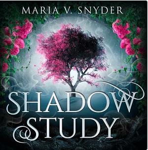 Shadow Study by Maria V. Snyder