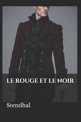 Le Rouge Et Le Noir by Stendhal