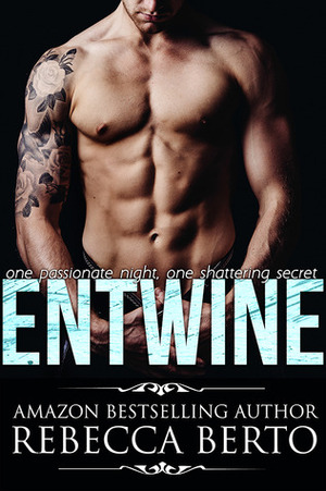 Entwine by Rebecca Berto