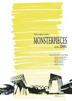 Monsterpieces: Of the 2000s! by Clara Wong, Aude-Line Duliere