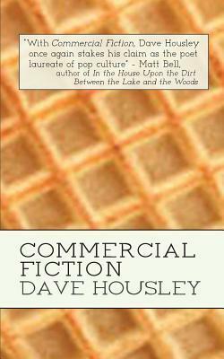 Commercial Fiction by Dave Housley