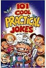 101 Cool Practical Jokes by Glen Singleton