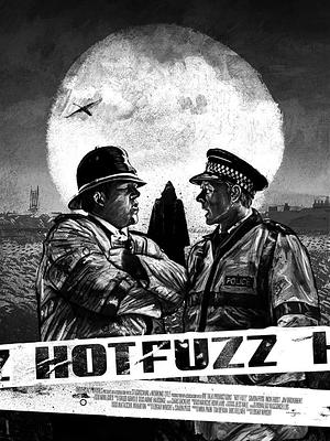 Hot Fuzz - Script by Edgar Wright, Simon Pegg
