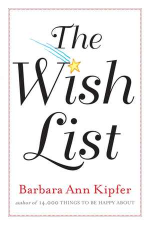 The Wish List by Barbara Ann Kipfer