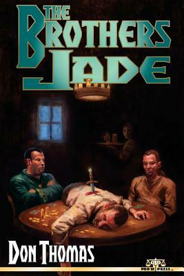 The Brothers Jade by Don Thomas