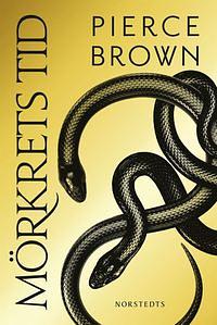 Mörkrets tid by Pierce Brown