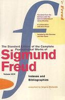 The Complete Psychological Works of Sigmund Freud Vol.24: Indexes And Bibliographies by Sigmund Freud