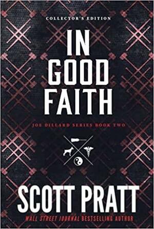 In Good Faith by Scott Pratt