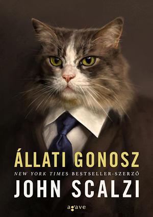 Állati gonosz  by John Scalzi