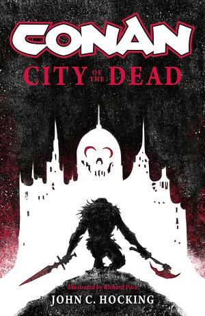 Conan: City of the Dead by John C. Hocking