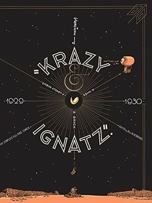 Krazy and Ignatz, 1929-1930: A Mice, a Brick, a Lovely Night by George Herriman, Bill Blackbeard