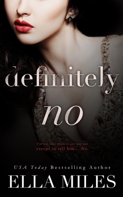 Definitely No by Ella Miles