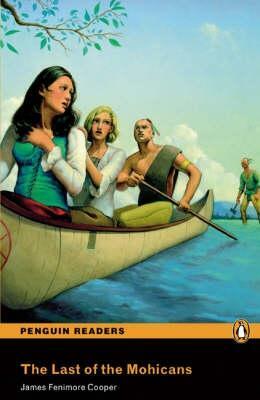 Level 2: The Last of the Mohicans by James Fenimore Cooper