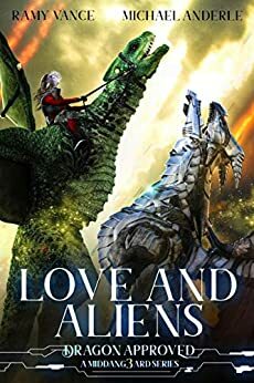 Love and Aliens by Michael Anderle, Ramy Vance (R.E. Vance)