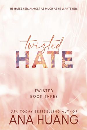 Twisted Hate by Ana Huang