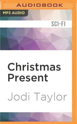 Christmas Present by Jodi Taylor