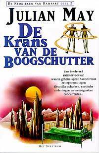 De krans van de boogschutter by Julian May