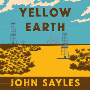 Yellow Earth by John Sayles