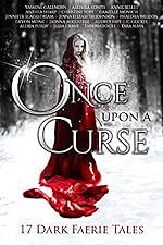 Once Upon A Curse by Yasmine Galenorn