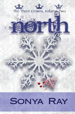 North by Sonya Ray