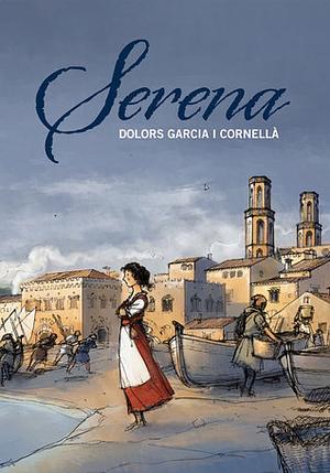 Serena by Dolors Garcia i Cornellà