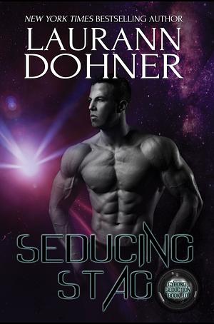 Seducing Stag by Laurann Dohner