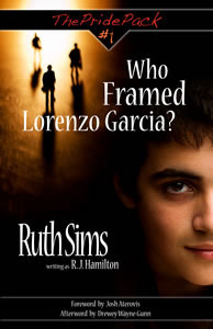 Who Framed Lorenzo Garcia? by R.J. Hamilton, Ruth Sims