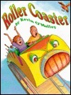 Roller Coaster by Kevin O'Malley