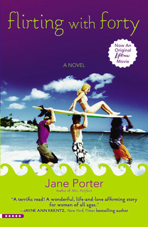 Flirting with Forty by Jane Porter