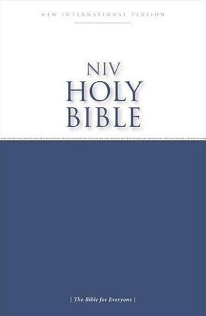 NIV Holy Bible: The Bible for Everyone by Anonymous