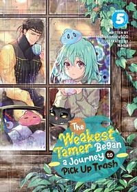 The Weakest Tamer Began a Journey to Pick Up Trash (Light Novel) Vol. 5 by Honobonoru500