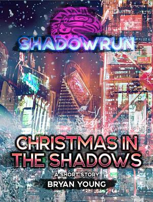 Christmas in the Shadows by Bryan Young