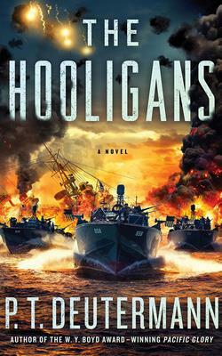 The Hooligans by P. T. Deutermann