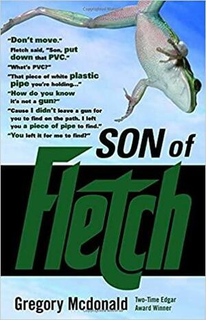 Son of Fletch by Gregory McDonald