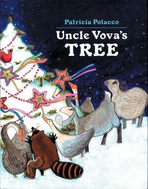 Uncle Vova's Tree by Patricia Polacco