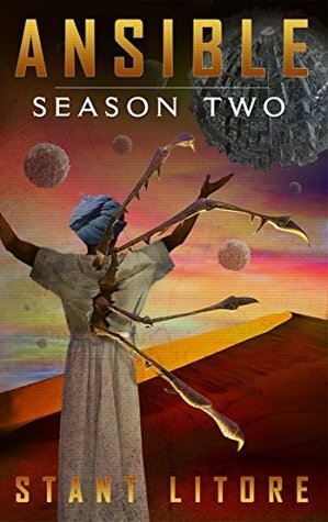 Ansible: Season Two by Stant Litore