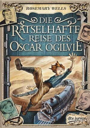 Die Rätselhafte Reise des Oscar Ogilvie by Rosemary Wells